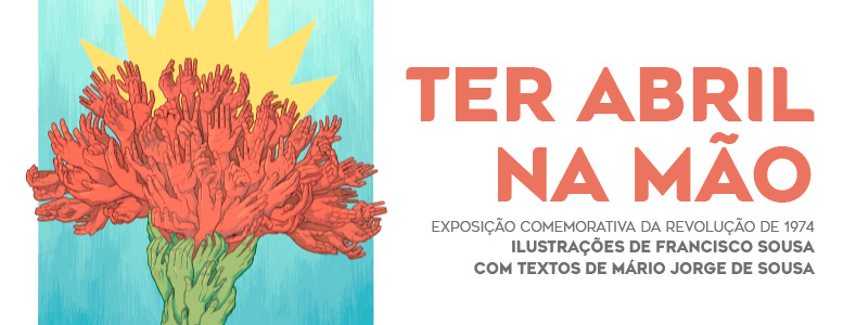 Exposição "Ter Abril na Mão" na Biblioteca Municipal